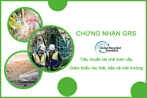 Chứng nhận GRS quy định tái chế toàn cầu